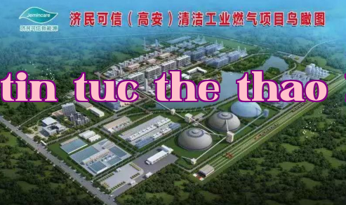 Dự án năng lượng sạch Cao An (Ji Min Xin Xin)